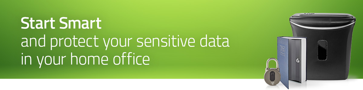 Start smart and protect sensitive data in your home office